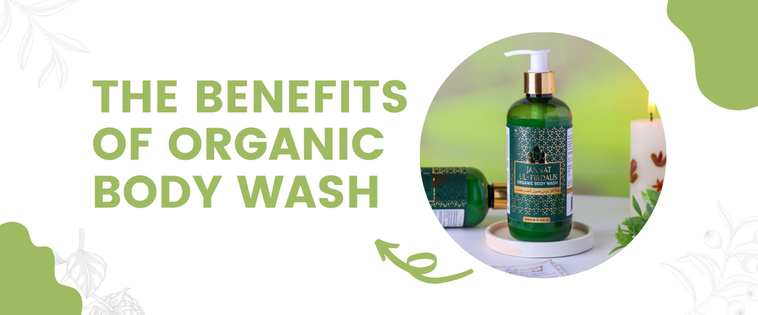 Benefits of Organic Body Wash